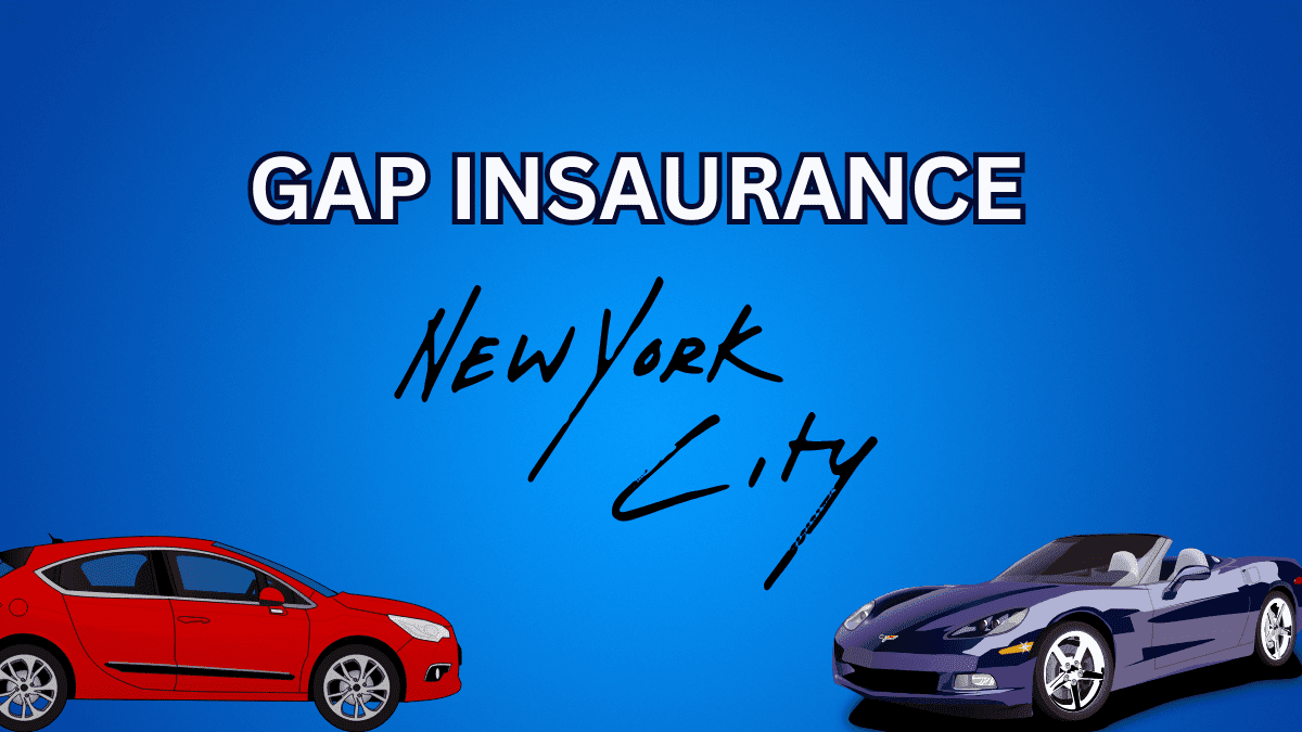 How to Get Gap Insurance in New York in 2024